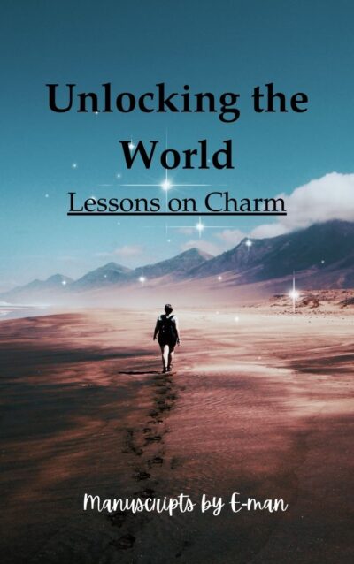 Unlocking the World: E-man's Lessons on Charm