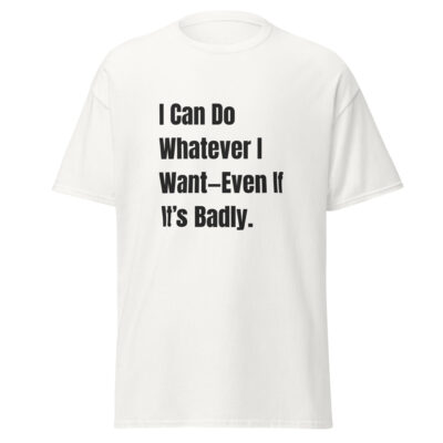 Inspirational Quote T-Shirt - Image 17